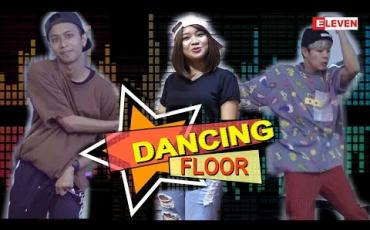 Embedded thumbnail for “ Dancing Floor ” (ရုပ်သံအစီအစဉ်)