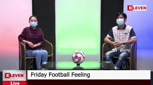 Embedded thumbnail for Friday Football Feeling (တိုက်ရိုက်ထုတ်လွှင့်မှု)